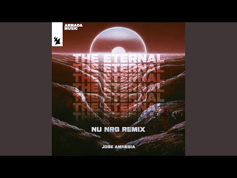 The Eternal (Nu NRG Remix)