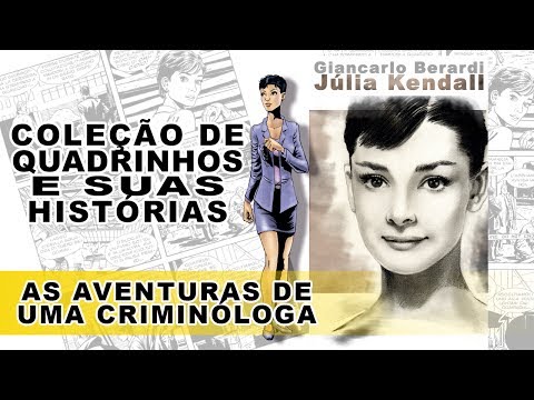 coleção de quadrinhos e suas histórias, julia kendall