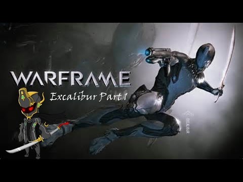 Warframe Armory - Excalibur Part 1