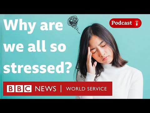 ストレス対処法 - What in the World podcast, BBC World Service (How to deal with stress - What in the World podcast,  BBC World Service)