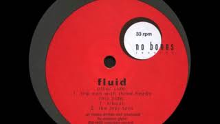 Fluid - The Man With Three Heads