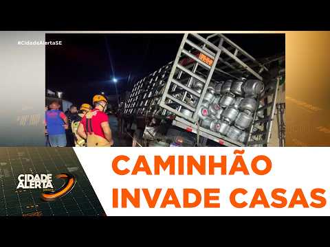 Caminhão carregado de botijões de gás invade e atinge casas em Itaporanga D'Ajuda - Cidade Alerta