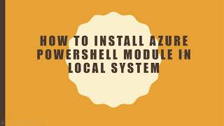 Step by step How to install Azure PowerShell module