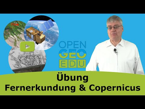 Wie funktioniert Waldmonitoring mit Fernerkundungsmethoden? | OpenGeoEdu - Übung: Fernerkundung