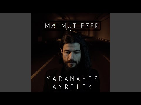 Yaramamış Ayrılık