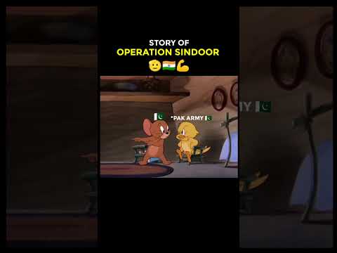 Story of Operation Sindoor 🔥 India Pakistan War || Tom and Jerry Version
