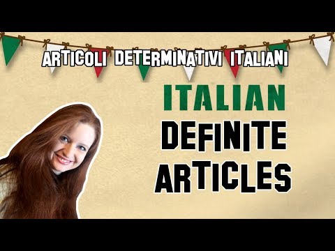 Lição de italiano 8 | Artigos definidos de italiano - Articoli determinativi italiani