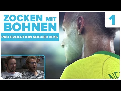Pro Evolution Soccer 2016 Demo mit Nils und Marco | Zocken mit Bohnen | 1/4 | 18.08.2015