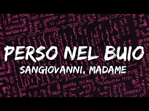 sangiovanni, Madame - perso nel buio (Testo e Audio)