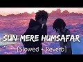 Humsafar [Slowed+Reverb] | Akhil | Badrinath Ki Dulhania | Lofi | Textaudio
