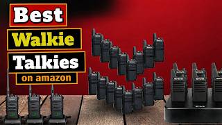 THE Best Walkie Talkies ON Amazon Buy Right Now