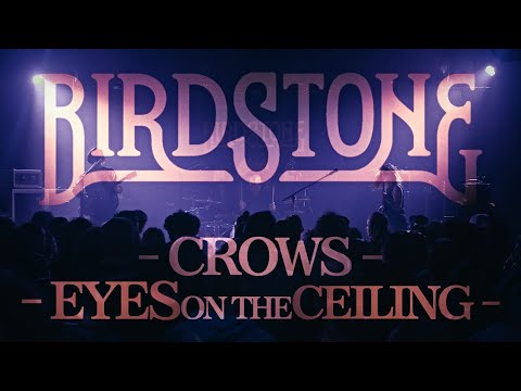 BIRDSTONE  - Crows / Eyes On The Ceiling (Live @ Bateau Ivre)