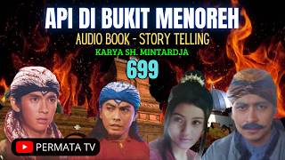 Download lagu API DIBUKIT MENOREH 699, CERITA SILAT, KISAH TANAH JAWA, KISAH NUSANTARA, CERITA RAKYAT STORYTELLING mp3