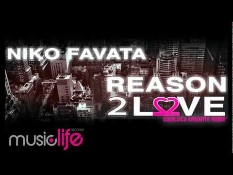 Niko Favata - Reason 2 Love (GIANLUCA ARGANTE REMIX) Official Preview