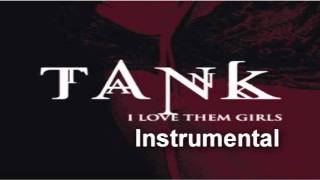 Tank - I Love Them Girls (Timbaland Remix) Instrumental