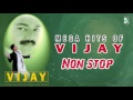Mega Hit Of Vijay Nonstop Collection Songs
