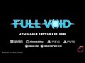 Gameplay video of Full Void  All Platforms