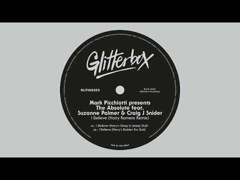 The Absolute feat. Suzanne Palmer & Craig J Snider - I Believe (Harry Romero's Deep In Jersey Dub)