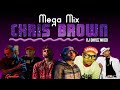 CHRIS BROWN MEGAMIX The Best Songs R B Hip Hop 2020 The Most Dancing Mix By DJ Dhrizz