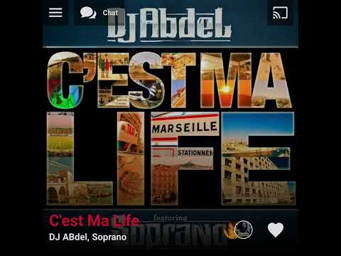 DJ ABdel, Soprano - C'est Ma Life ( Version Skyrock )