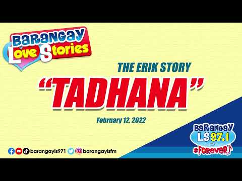 TADHANA - ERIK | Papa Dudut | Barangay Love Stories