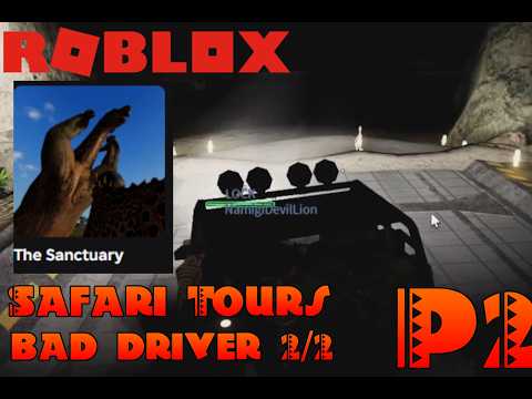[ Roblox:The Sanctuary  ]  SAFARI 02 หนีไป!!