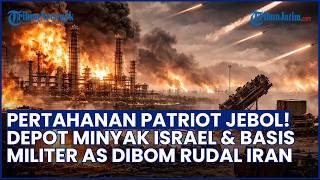 Sistem Pertahanan Patriot Jebol! Iran Ledakkan Depot Minyak Israel & Basis Militer AS
