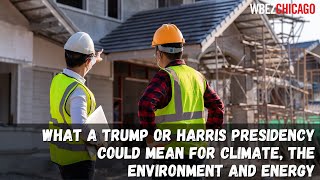 What a Trump or Harris presidency could mean for housing in Illinois and Chicago