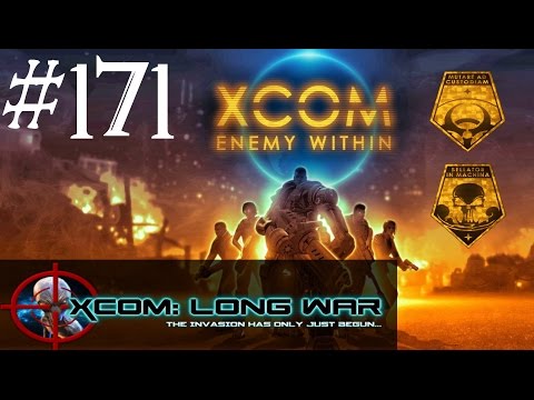 Let's Play XCOM: Long War - Ep. 171 - Stop The BomBA!