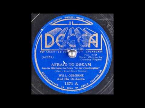 Will Osborne & His Orchestra - Afraid To Dream (1937)