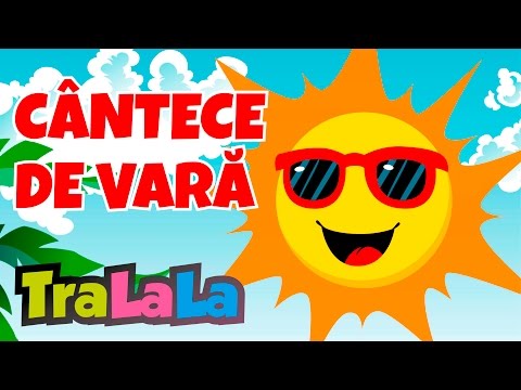 Cântecele de vară și vacanță 60MIN | TraLaLa