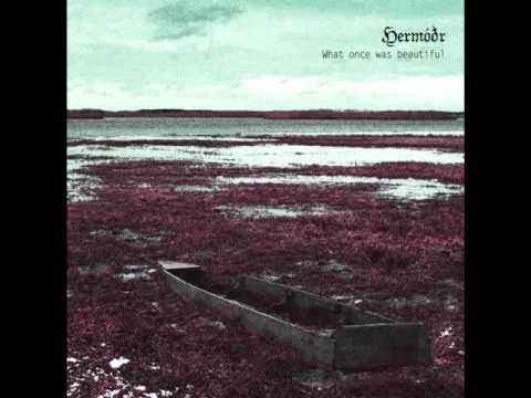 Hermóðr - What Once Was Beautiful (2015)