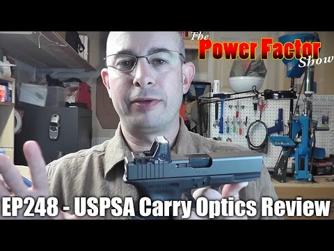 Episode 248 - USPSA Carry Optics Review