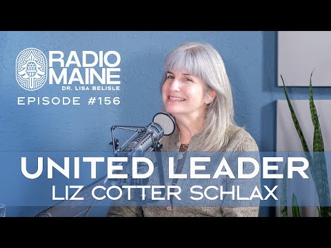 Radio Maine: Leadership the United Way: Liz Cotter Schlax