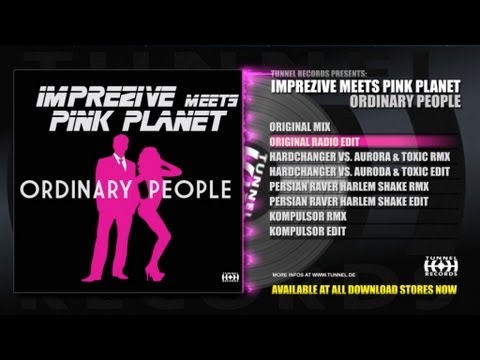 Imprezive meets Pink Planet - Ordinary People (Official)