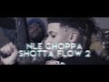 NLE Choppa - Shotta Flow 2 Lyrics NLE Choppa - Shotta Flow 2 Lyrics