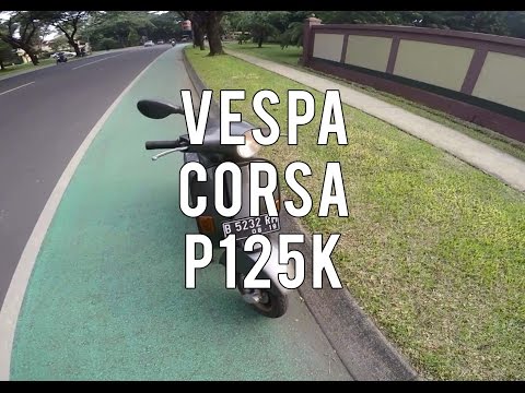 cikal bakal motor masa kini Vespa Corsa (P125K) #Motovlog #11