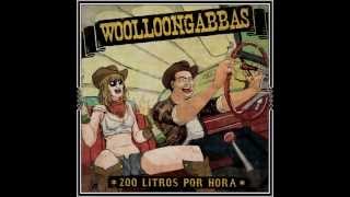Woolloongabbas - 200 Litros Por Hora (2012) FULL ALBUM