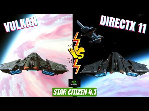 Vulkan vs DirectX 11 – Star Citizen 4.1 Just Changed Everything!