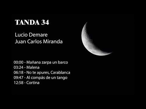 Tanda 34 - Lucio Demare - Juan Carlos Miranda