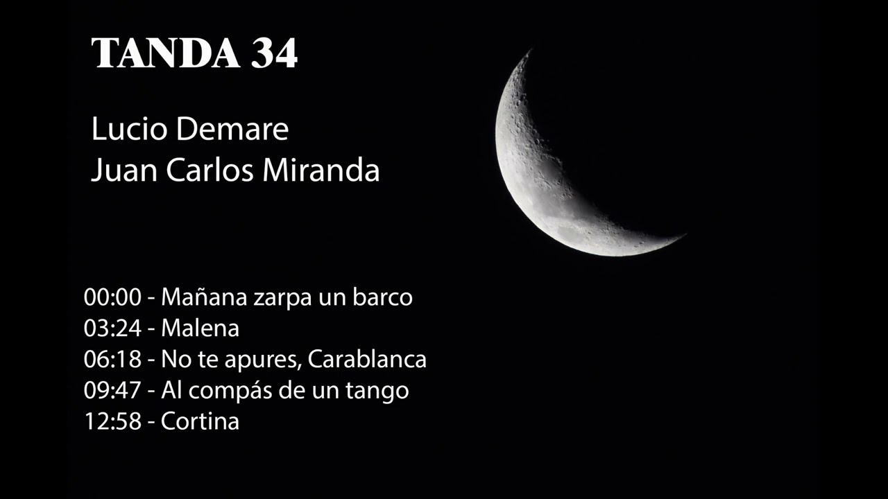 Tanda 34 - Lucio Demare - Juan Carlos Miranda