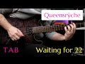 Queensrÿche - Waiting for 22 (w/TAB)