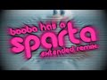 MY VERSION Booba Has A Sparta Extended Remix