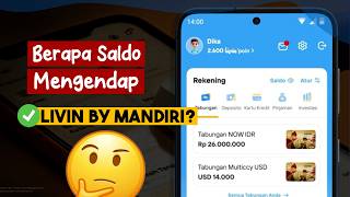 Berapa Saldo Mengendap LIVIN Mandiri? | Tabungan Mandiri NOW IDR