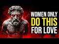 6 Things Women Do ONLY For The Men They Love Stoicism