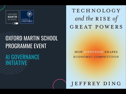 AI Governance Initiative Book Talk: 'Technology and the Rise of Great Powers' with Jeffrey Ding