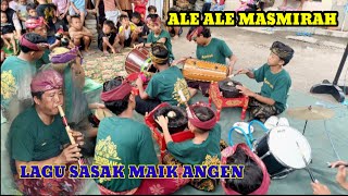 Download lagu LAGU SASAK MAIK ANGEN ALE ALE MASMIRAH PESENG GERUNG @bedhylombok7127 mp3
