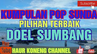 Tembang Pop Sunda | 19 Lagu Pop Sunda Terbaik Pilihan Doel Sumbang _ Awewe Sapi Daging
