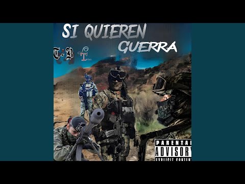 Si quieren guerra