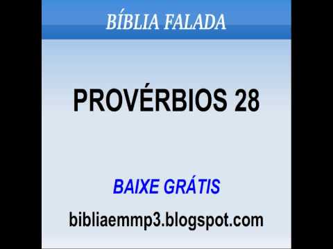 BÍBLIA FALADA - PROVÉRBIOS 28
